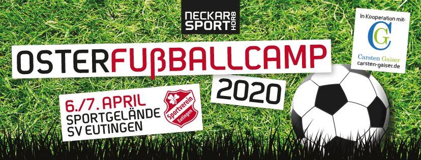 Osterfußballcamp 2020 mit Coach Carsten Gaiser in Eutingen - Termine